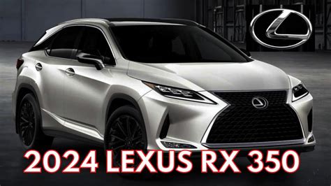 2024 Lexus RX 350 Redesign Review Exterior, Interior, And Specs ...