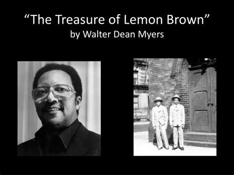 PPT - “The Treasure of Lemon Brown” by Walter Dean Myers PowerPoint ...