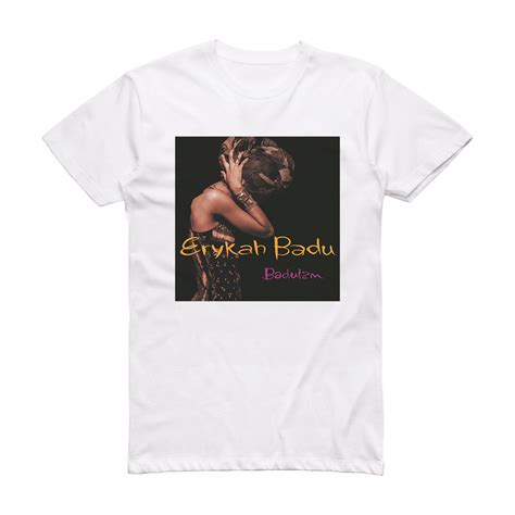 Erykah Badu Baduizm Album Cover T-Shirt White – ALBUM COVER T-SHIRTS