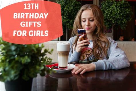 70 Of The Most Popular 13th Birthday Ts For Girls