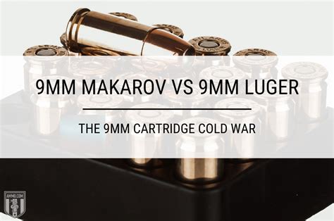 9mm Makarov Vs 9mm Luger Handgun Cartridge Comparison