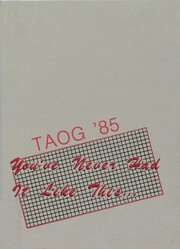 1985 Edition, Groesbeck High School - Taog Yearbook (Groesbeck, TX)