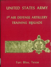 1985 Edition, US Army Air Defense Training - Yearbook (Fort Bliss, TX)