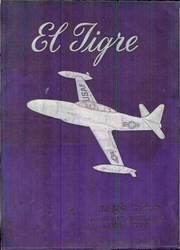 1952 Edition, Laredo Air Force Base - El Tigre Yearbook (Laredo, TX)