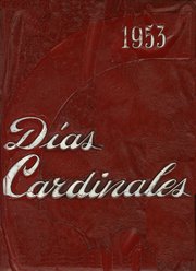 1953 Edition, Herbert Hoover High School - Dias Cardinales Yearbook (San Diego, CA)