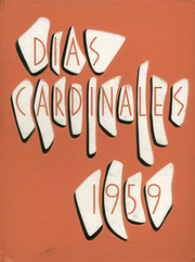 1959 Edition, Herbert Hoover High School - Dias Cardinales Yearbook (San Diego, CA)