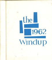 1962 Edition, Walter Johnson High School - Windup Yearbook (Bethesda, MD)