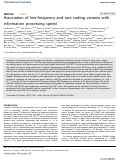 Cover page: Association of low-frequency and rare coding variants with information processing speed