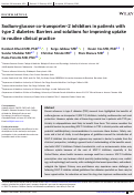 Cover page: Sodium-glucose co-transporter-2 inhibitors in patients with type 2 diabetes: Barriers and solutions for improving uptake in routine clinical practice.