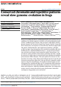 Cover page: Conserved chromatin and repetitive patterns reveal slow genome evolution in frogs