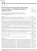 Cover page: Restriction spectrum imaging of white matter and its relation to neurological disability in multiple sclerosis