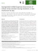 Cover page: Dysregulated miRNA biogenesis downstream of cellular stress and ALS‐causing mutations: a new mechanism for ALS