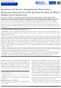 Cover page: Treatment of Chronic Asymptomatic Plasmodium falciparum Infection Does Not Increase the Risk of Clinical Malaria Upon Reinfection.