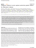 Cover page: Polygenic resilience scores capture protective genetic effects for Alzheimer’s disease