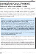 Cover page: Universal Definition of Loss to Follow-Up in HIV Treatment Programs: A Statistical Analysis of 111 Facilities in Africa, Asia, and Latin America