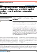 Cover page: PET-measured human dopamine synthesis capacity and receptor availability predict trading rewards and time-costs during foraging.