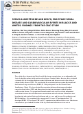 Cover page: Serum Aldosterone and Death, End-Stage Renal Disease, and Cardiovascular Events in Blacks and Whites