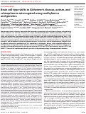 Cover page: Brain cell-type shifts in Alzheimers disease, autism, and schizophrenia interrogated using methylomics and genetics.