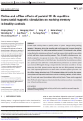 Cover page: Online and offline effects of parietal 10 Hz repetitive transcranial magnetic stimulation on working memory in healthy controls.