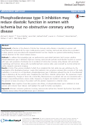 Cover page: Phosphodiesterase type 5 inhibition may reduce diastolic function in women with ischemia but no obstructive coronary artery disease