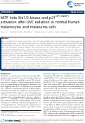 Cover page: MiTF links Erk1/2 kinase and p21<sup>CIP1/WAF1</sup>activation after UVC radiation in normal human melanocytes and melanoma cells