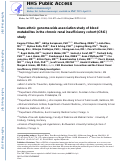 Cover page: Trans-ethnic genome-wide association study of blood metabolites in the Chronic Renal Insufficiency Cohort (CRIC) study