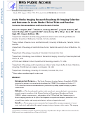 Cover page: Acute Stroke Imaging Research Roadmap IV: Imaging Selection and Outcomes in Acute Stroke Clinical Trials and Practice.