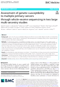 Cover page: Assessment of genetic susceptibility to multiple primary cancers through whole-exome sequencing in two large multi-ancestry studies