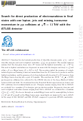 Cover page: Search for direct production of electroweakinos in final states with one lepton, jets and missing transverse momentum in pp collisions at s = 13 TeV with the ATLAS detector