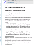 Cover page: COMT val158met genotype alters the effects of methamphetamine dependence on dopamine and dopamine-related executive function: preliminary findings