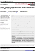 Cover page: Diurnal variation of serum phosphorus concentrations in intact male adult domestic cats.