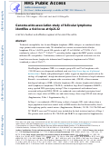 Cover page: Genome-wide association study of follicular lymphoma identifies a risk locus at 6p21.32