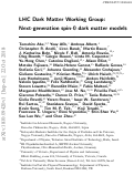 Cover page: LHC Dark Matter Working Group: Next-generation spin-0 dark matter models