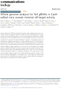 Cover page: Whole genome analysis for 163 gRNAs in Cas9-edited mice reveals minimal off-target activity