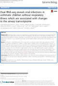 Cover page: Dual RNA-seq reveals viral infections in asthmatic children without respiratory illness which are associated with changes in the airway transcriptome