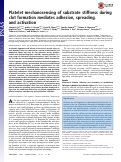 Cover page: Platelet mechanosensing of substrate stiffness during clot formation mediates adhesion, spreading, and activation