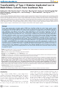 Cover page: Transferability of Type 2 Diabetes Implicated Loci in Multi-Ethnic Cohorts from Southeast Asia