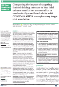 Cover page: Comparing the impact of targeting limited driving pressure to low tidal volume ventilation on mortality in mechanically ventilated adults with COVID-19 ARDS: an exploratory target trial emulation.