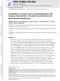 Cover page: Identification of prostate cancer using multiparametric MR imaging characteristics of prostate tissues referenced to whole mount histopathology