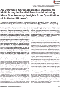 Cover page: An Optimized Chromatographic Strategy for Multiplexing In Parallel Reaction Monitoring Mass Spectrometry: Insights from Quantitation of Activated Kinases*