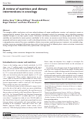 Cover page: A review of nutrition and dietary interventions in oncology