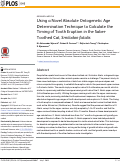 Cover page: Using a Novel Absolute Ontogenetic Age Determination Technique to Calculate the Timing of Tooth Eruption in the Saber-Toothed Cat, Smilodon fatalis