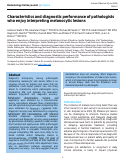 Cover page: Characteristics and diagnostic performance of pathologists who enjoy interpreting melanocytic lesions