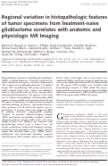 Cover page: Regional variation in histopathologic features of tumor specimens from treatment-naive glioblastoma correlates with anatomic and physiologic MR Imaging