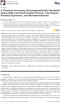 Cover page: A Newborn Screening, Presymptomatically Identified Infant With Late-Onset Pompe Disease: Case Report, Parental Experience, and Recommendations