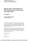 Cover page: High Occupancy Vehicle/Toll Lanes: How Do They Operate and Where Do They Make Sense?