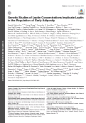 Cover page: Genetic Studies of Leptin Concentrations Implicate Leptin in the Regulation of Early Adiposity