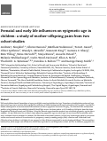 Cover page: Prenatal and early life influences on epigenetic age in children: a study of mother–offspring pairs from two cohort studies