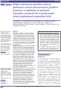 Cover page: High continuous positive airway pressures versus non-invasive positive pressure ventilation in preterm neonates: protocol for a multicentre pilot randomised controlled trial.