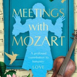 Meeting With Mozart